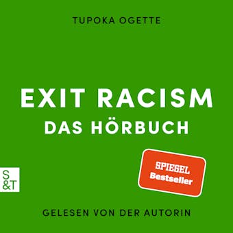 EXIT RACISM - rassismuskritisch denken lernen - Tupoka Ogette