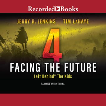 Facing the Future: Left Behind® The Kids, #4 - undefined