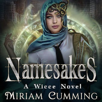 Namesakes: A Wicce Novel - undefined