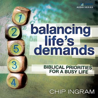 Balancing Life's Demands Teaching Series: Biblical Priorities for a Busy Life - undefined