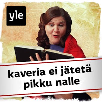 Kaveria ei jätetä, pikku nalle | Äänikirja & E-kirja | Tuula Kallioniemi |  Nextory