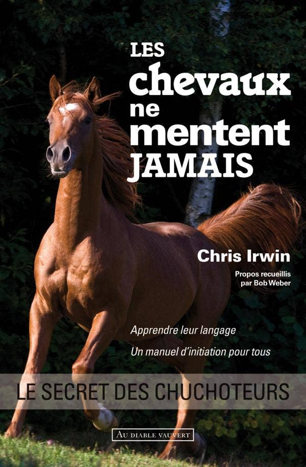 Les  chevaux ne mentent jamais