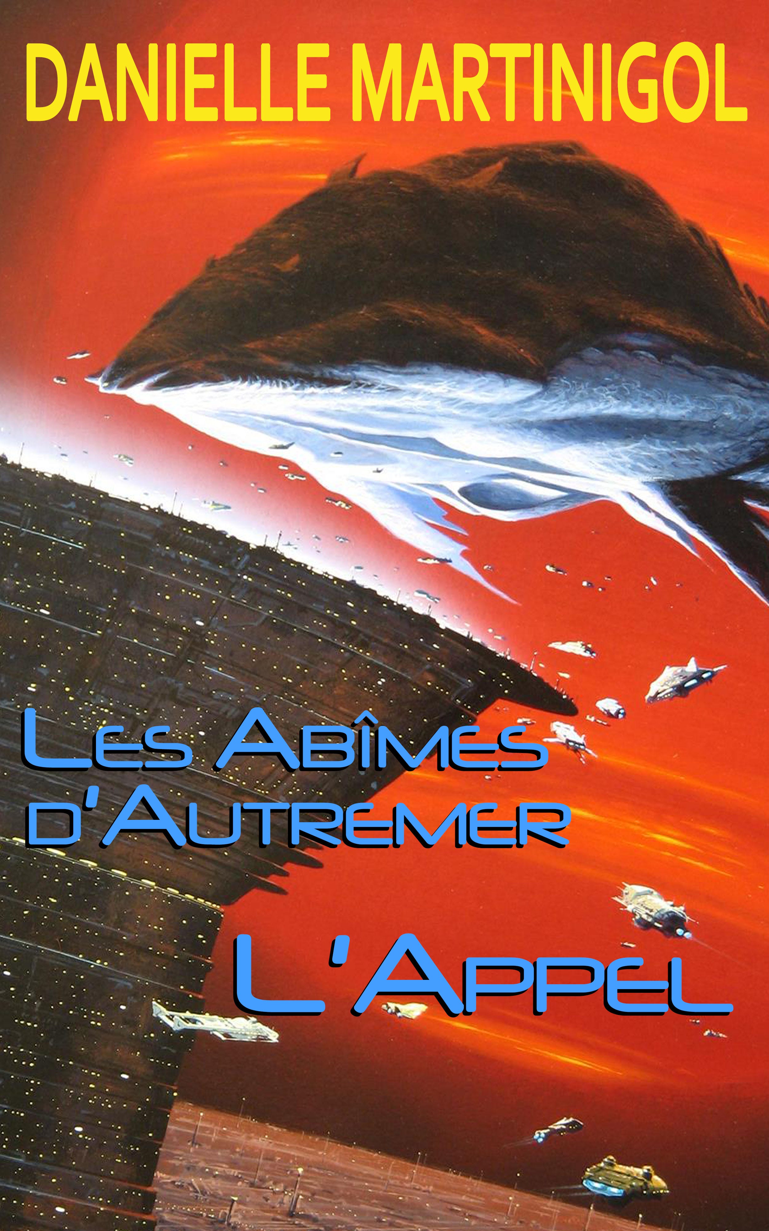 Les  Abîmes d'Autremer : L'Appel