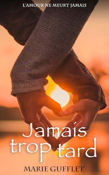 Jamais Trop Tard