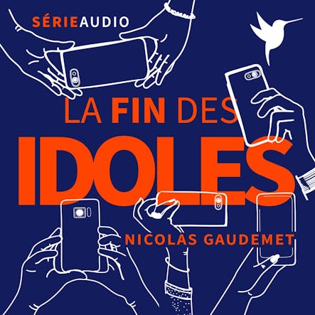 La Fin Des Idoles -  L'intégrale 