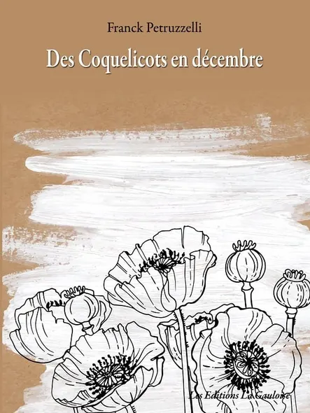 Des Coquelicots En Décembre