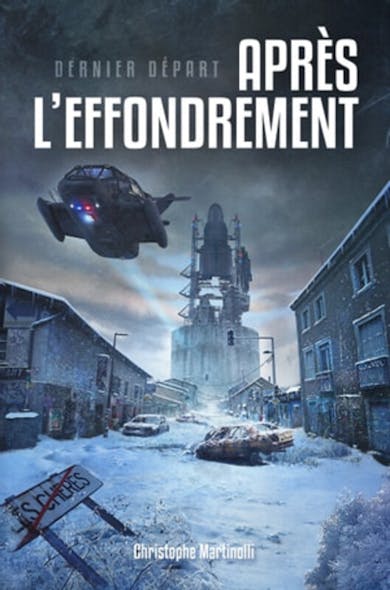 Après L'effondrement 1 : Dernier Départ