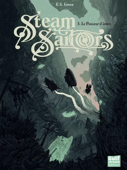 Steam Sailors, Tome 3 - Le Passeur D'âmes