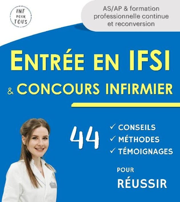 Entrée En IFSI Et Concours Infirmier 44 Conseils, Méthodes Et Retours