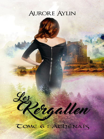 Les Kergallen, Tome 6 : Athénaïs