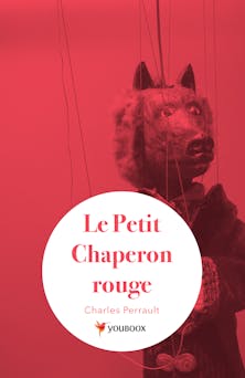 Le Petit Chaperon rouge | Charles Perrault