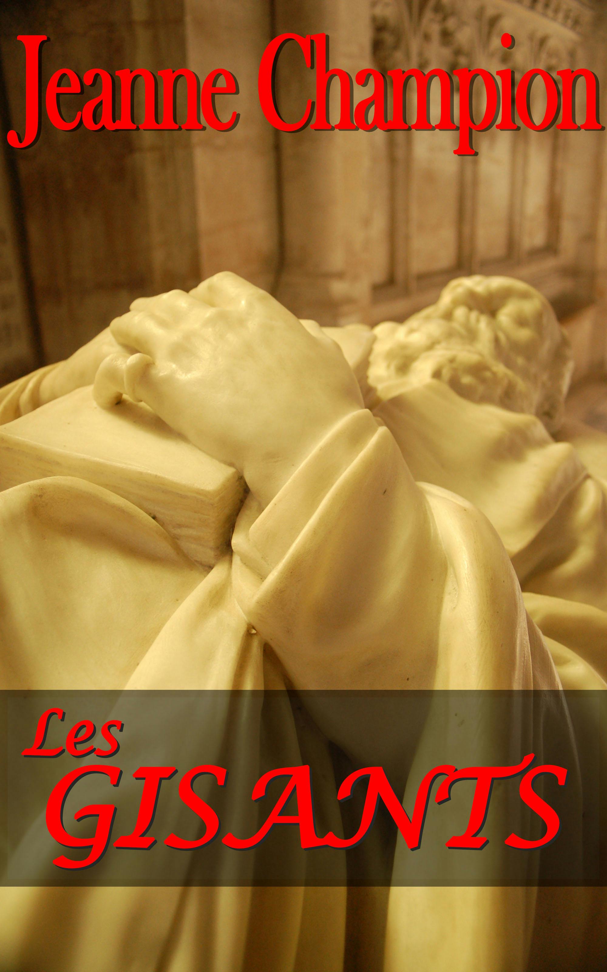 Les Gisants | Jeanne Champion