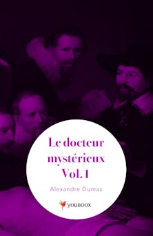 Le docteur mystérieux (Tome 1) | Alexandre Dumas