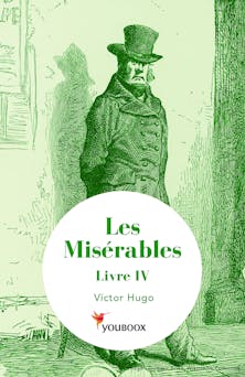 Les Misérables Tome 4 | Victor Hugo