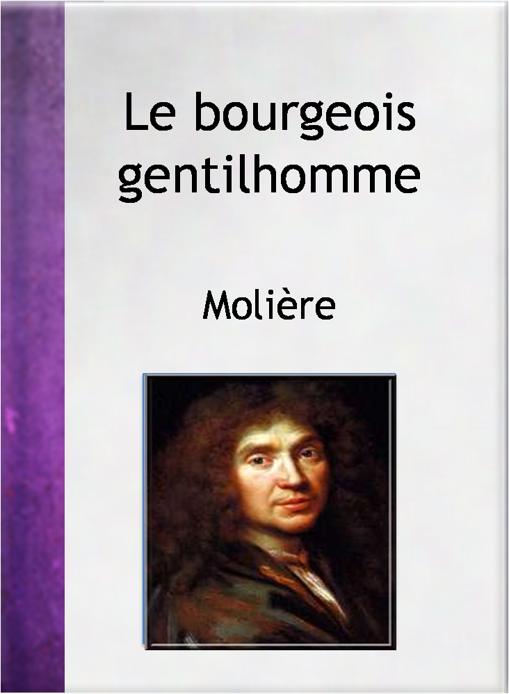 Le  Bourgeois gentilhomme