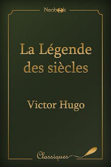 La Légende des siècles | Victor Hugo