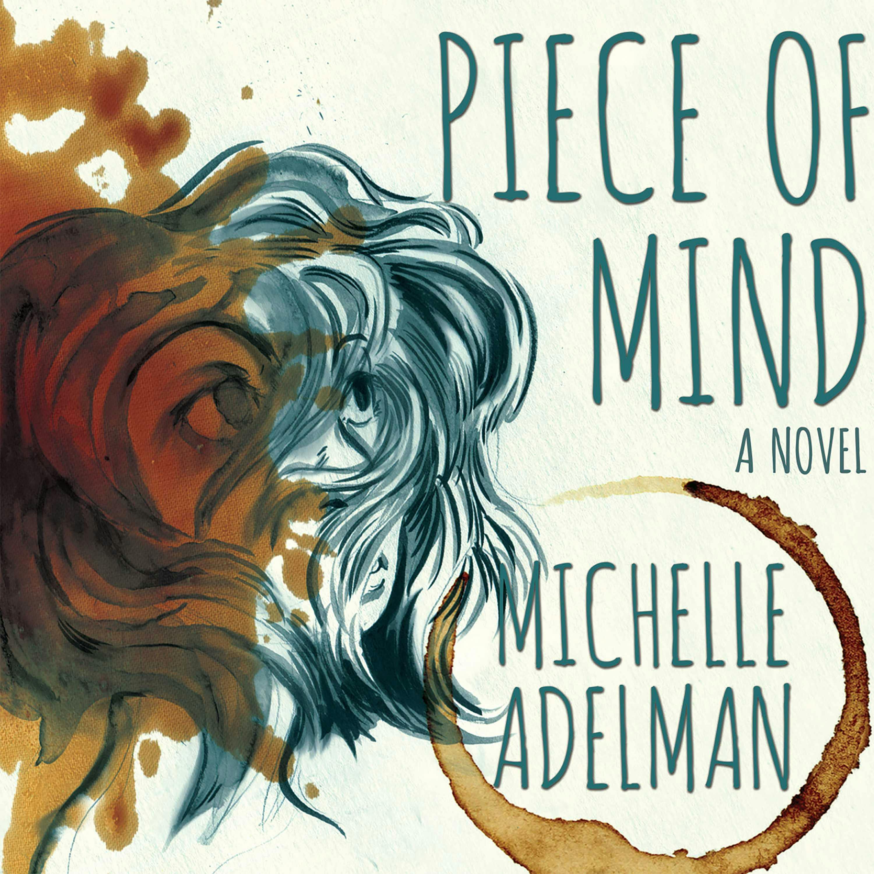 Piece Of Mind Audiobook Michelle Adelman Nextory