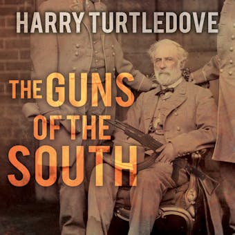 The Guns of the South - Harry Turtledove