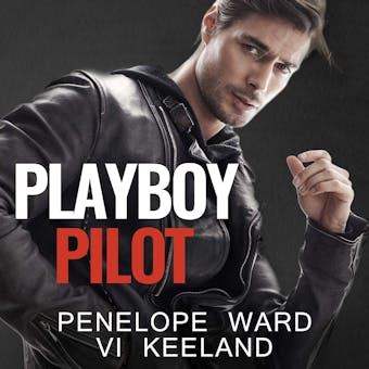 Playboy Pilot - Vi Keeland, Penelope Ward