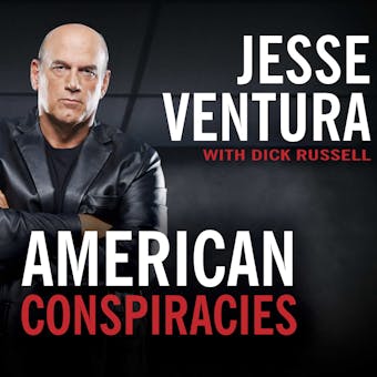 American Conspiracies: Lies, Lies, and More Dirty Lies That the Government Tells Us - undefined