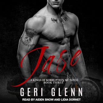 Jase: A Kings of Korruption MC Novel - Geri Glenn