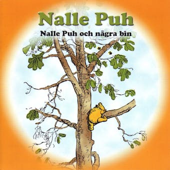 Nalle Puh och några bin - A A Milne