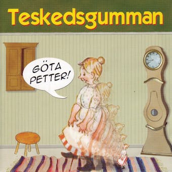 Teskedsgumman - Ulf-Peder Olrog, Alf Prøysen