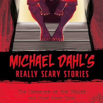 The Stranger on the Stairs: and Other Scary Tales - undefined