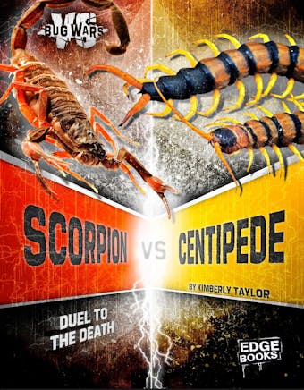 Scorpion vs. Centipede: Duel to the Death - undefined