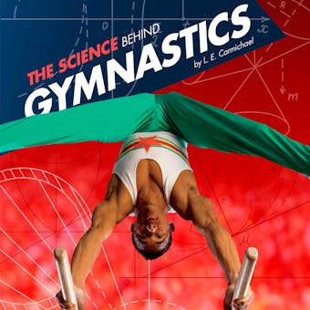 The Science Behind Gymnastics - undefined