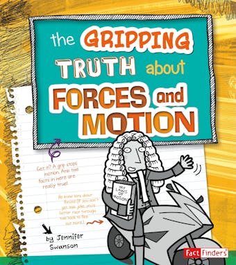 The Gripping Truth about Forces and Motion