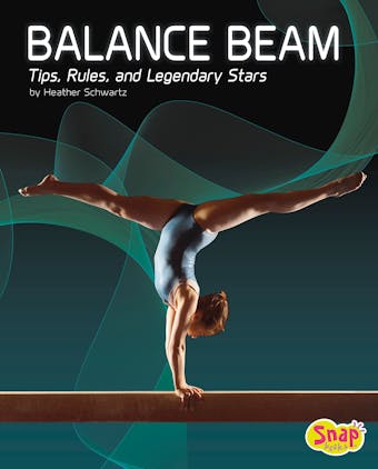 Balance Beam: Tips, Rules, and Legendary Stars - undefined