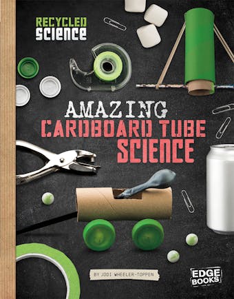 Amazing Cardboard Tube Science - undefined
