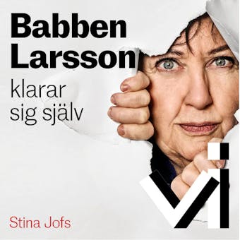 Babben Larsson klarar sig själv - Stina Jofs