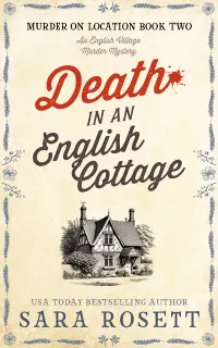 Death in an English Cottage : An English Village Murder Mystery