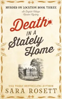Death in a Stately Home : An English Village Murder Mystery