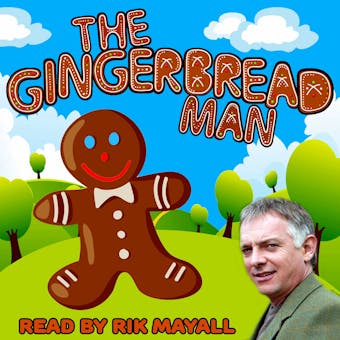 The Gingerbread Man - Mike Bennett, Traditional