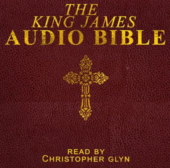 The King James Audio Bible Old Testament - Christopher Glyn