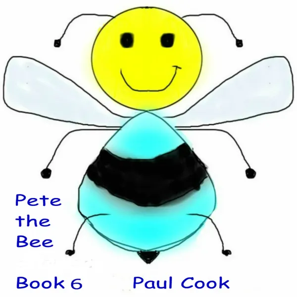 Pete the Bee : Book 6