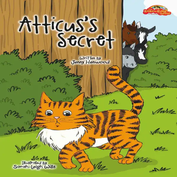 Atticus's Secret : The Rainbow Riding School
