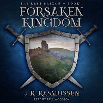 Forsaken Kingdom - J.R. Rasmussen
