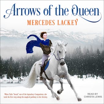 Arrows of the Queen: Heralds of Valdema, Book 1 - Mercedes Lackey