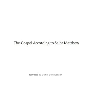 The Gospel According to Saint Matthew - undefined