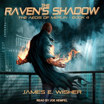 The Raven's Shadow: Aegis of Merlin, Book 4 - James E. Wisher