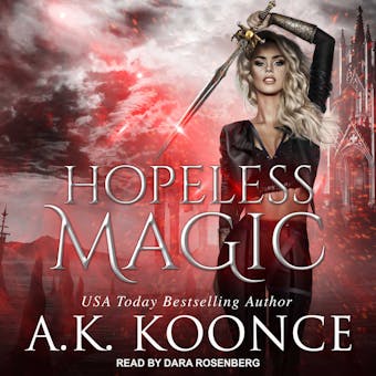 Hopeless Magic: Hopeless, Book 1 - A.K. Koonce