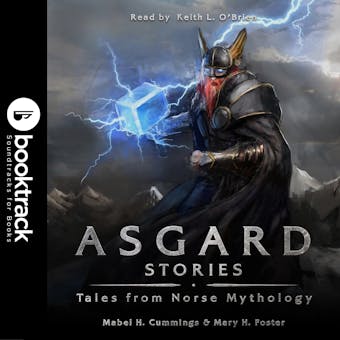 Asgard Stories: Tales from Norse Mythology: Booktrack Edition - undefined