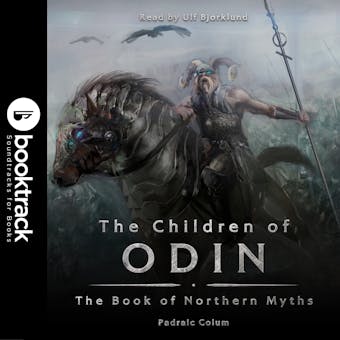 The Children of Odin: The Book of Northern Myths: Booktrack Edition - Padraic Colum