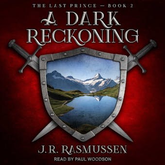 A Dark Reckoning - J.R. Rasmussen