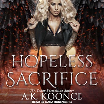 Hopeless Sacrifice: Hopeless, Book 4 - A.K. Koonce