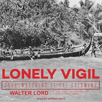 Lonely Vigil: Coastwatchers of the Solomons - undefined